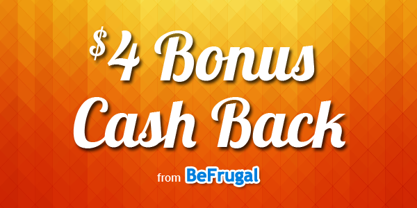 $4 Bonus Cash Back